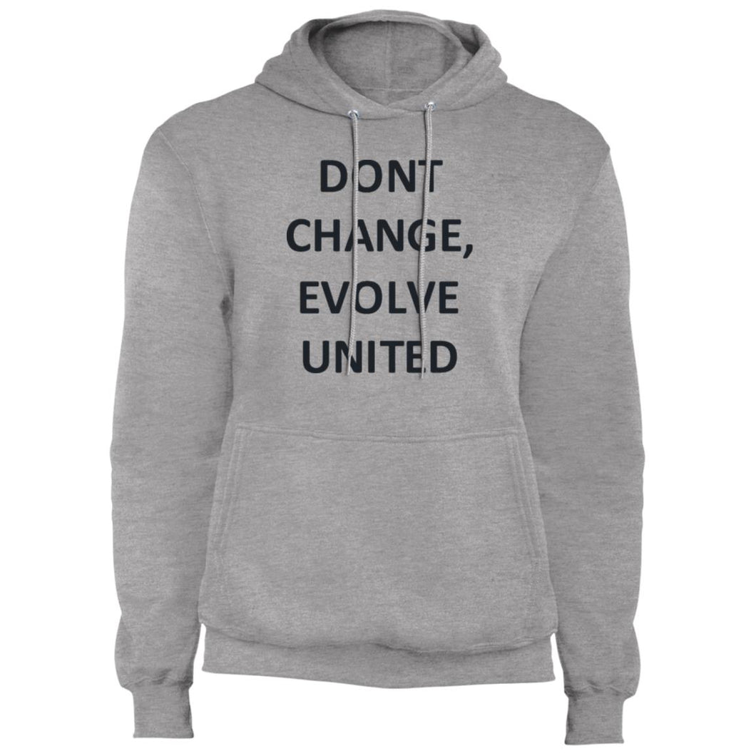 Don't Change, Evolve United  Core Fleece Pullover Hoodie