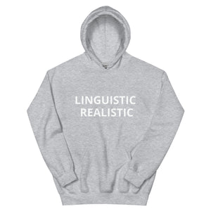 LINGUISTIC REALISTIC Unisex Hoodie
